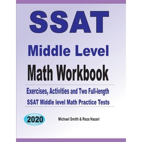 SSAT Middle Level Math Wokbook: Math Execises Activities and Two Full-Length SSAT Middle Level M... Papeback, Math Notion