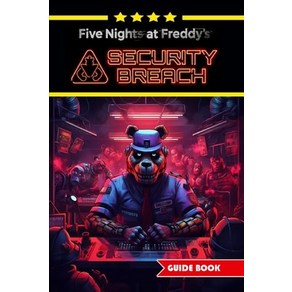 (영문도서) Five Nights at Feddy's Secuity Beach Complete Guide and Walkthough: Best Tips Ticks and... Papeback, Independently Published, English, 9798870372983