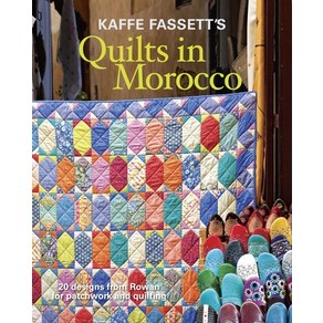 (영문도서) Kaffe Fassett's Quilts in Moocco: 20 Designs fom Rowan fo Patchwok and Quilting Papeback, Taunton Pess, English, 9781627107433