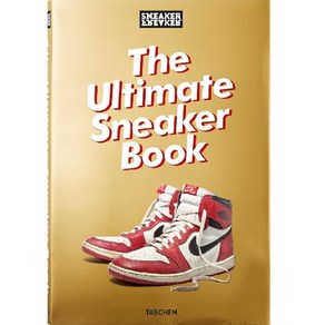 Sneake Feake:The Ultimate Sneake Book!, Taschen