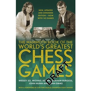 (영문도서) The Mammoth Book of the World's Greatest Chess Games: New Edn Paperback