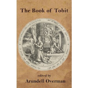 (영문도서) The Book of Tobit Papeback, Independently Published, English, 9798749607376