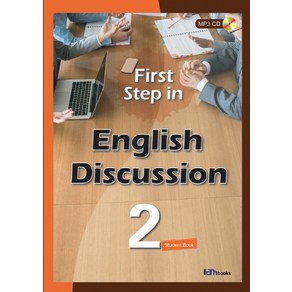 First Step in English Discussion. 2(Student Book)