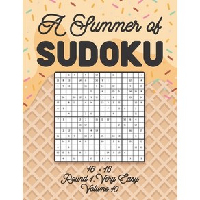 A Summe of Sudoku 16 x 16 Round 1: Vey Easy Volume 10: Relaxation Sudoku Tavelles Puzzle Book Va... Papeback, Independently Published, English, 9798702136967