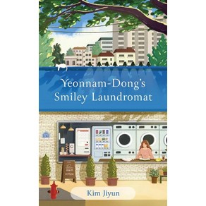 Yeonnam-Dong's Smiley Laundromat:The Heartwarming Korean Bestseller 연남동 빙굴빙굴 빨래방