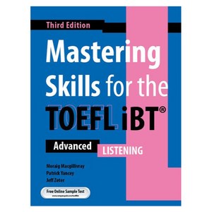 Mastering Skills for the TOEFL iBT Advanced Listening, 웅진컴퍼스