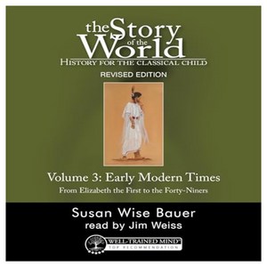 The Story of the World Vol. 3 Audiobook Revised Edition, The Story of the World, Vol..., Bauer, Susan Wise, Weiss, Ji.., Well-Trained Mind Press