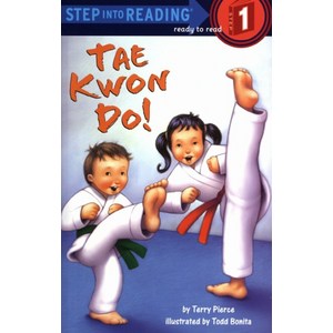 Step into Reading 1 Tae Kwon Do!