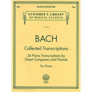 Bach - Collected Tansciptions 바흐 - 피아노 편곡집 [50482738] Schime 셔머 악보