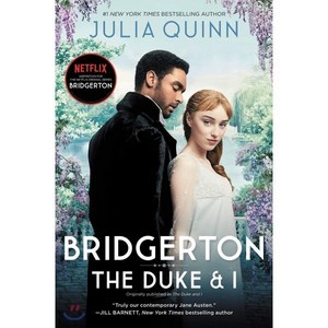 Bridgerton #01 : The Duke and I 넷플릭스 '브리저튼' 원작소설 : The Sunday Times bestselling inspira..., Piatkus Books, 9780349429212, Julia Quinn