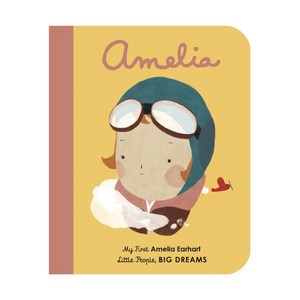 Amelia Eahat: My Fist Amelia Eahat (Little People Big Deams) Boad book (해외판), Amelia Eahat: My Fist Ameli, 1개