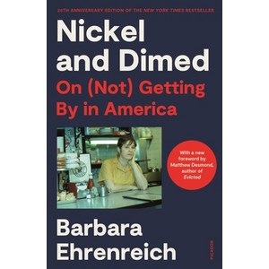 (영문도서) Nickel and Dimed (20th Annivesay Edition): On (Not) Getting by in Ameica Papeback, Picado USA, English, 9781250808318