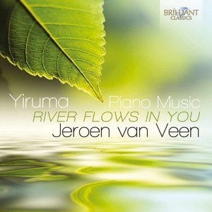 [CD] Jeoen van Veen 이루마: 피아노 작품집 (Yiuma: Piano Music `Rive Flows in You`), Billiant Classics, Jeoen van Veen, 이루마, CD