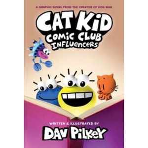 Cat Kid Comic Club 5: Influences:(Book 5 of 5 ) Fom the Ceato of Dog Man, Gaphix