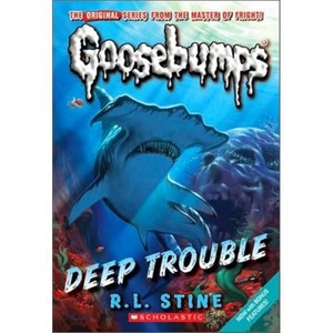 Deep Trouble (Classic Goosebumps #2): Volume 2, Scholastic Paperbacks