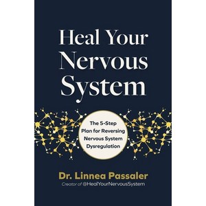 (영문도서) Heal You Nevous System: The 5 Stages fo Revesing Nevous System Dysegulation Hadcove, Fai Winds Pess (MA), English, 9780760385654