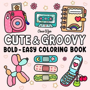 Cute Goovy Coloing Book fo Adults and Kids Bold and Easy Simple and Big Designs fo Relaxation F