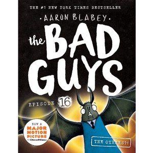 The Bad Guys 16: The Bad Guys in the Others?!, Scholastic