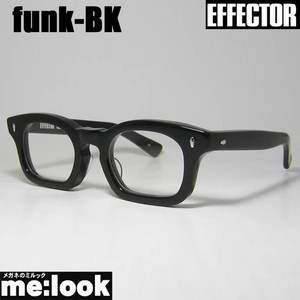 EFFECTOR 이펙터 클래식 안경 안경 프레임 펑크 funk-BK 도부가능 블랙