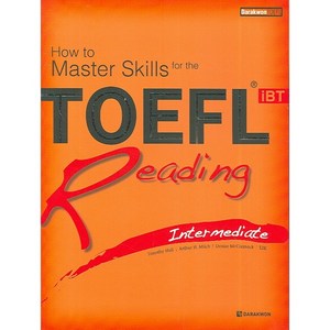 How to Master Skills for theTOEFL iBT Reading:Intermediate, 다락원, How to Master Skills for th...