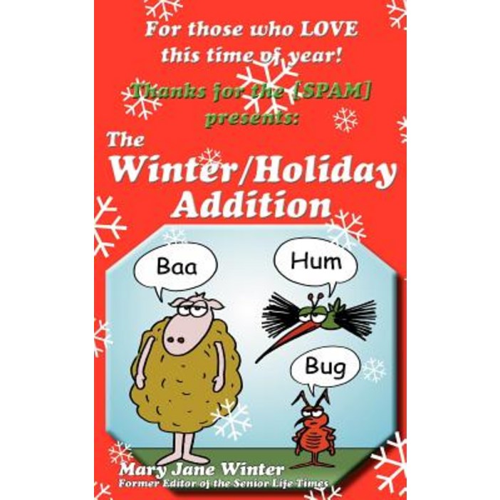 Thanks for the Spam The WinterHoliday Addition, Paperback