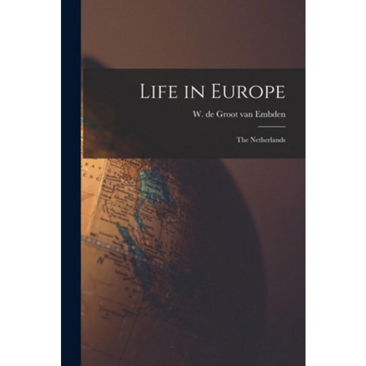영문도서 Life in Europe The Netherlands, Paperback