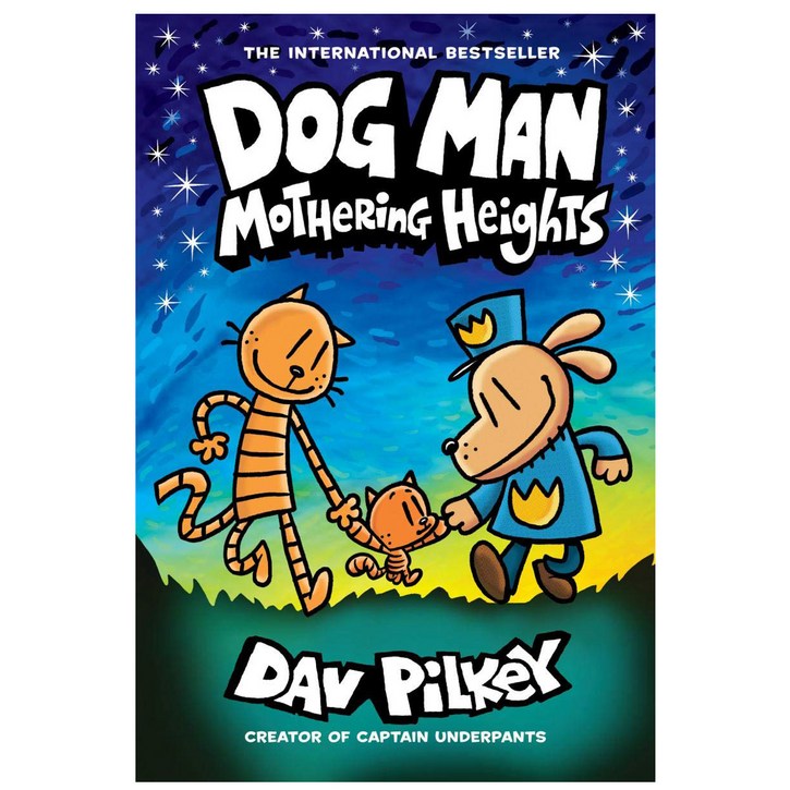 Dog Man 10: Mothering Heights